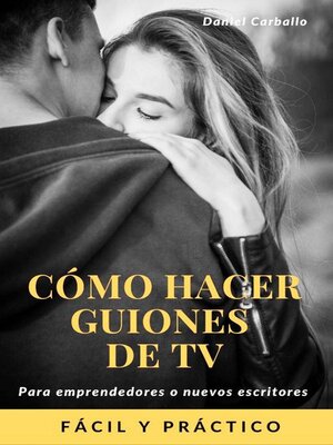 cover image of Cómo hacer guiones de Tv